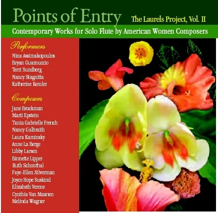 Cover of 'Points of Entry: The Laurels Project, Vol. II,' a music book for solo flute by American women composers, featuring a green and red color scheme and a floral design with yellow, pink, and white flowers.