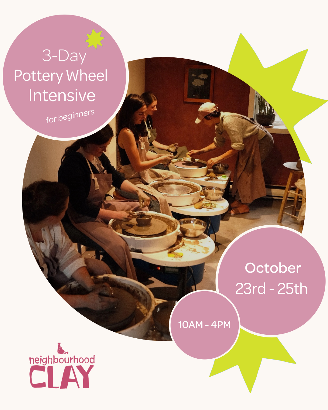 3-Day Intensive, Beginner Wheel Workshop | October 23rd - 25th | 10:00 AM–4:00 PM
