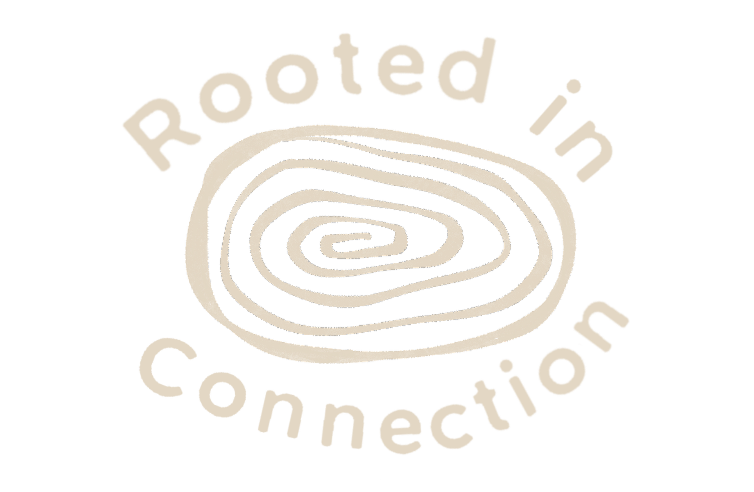 Rooted in connection