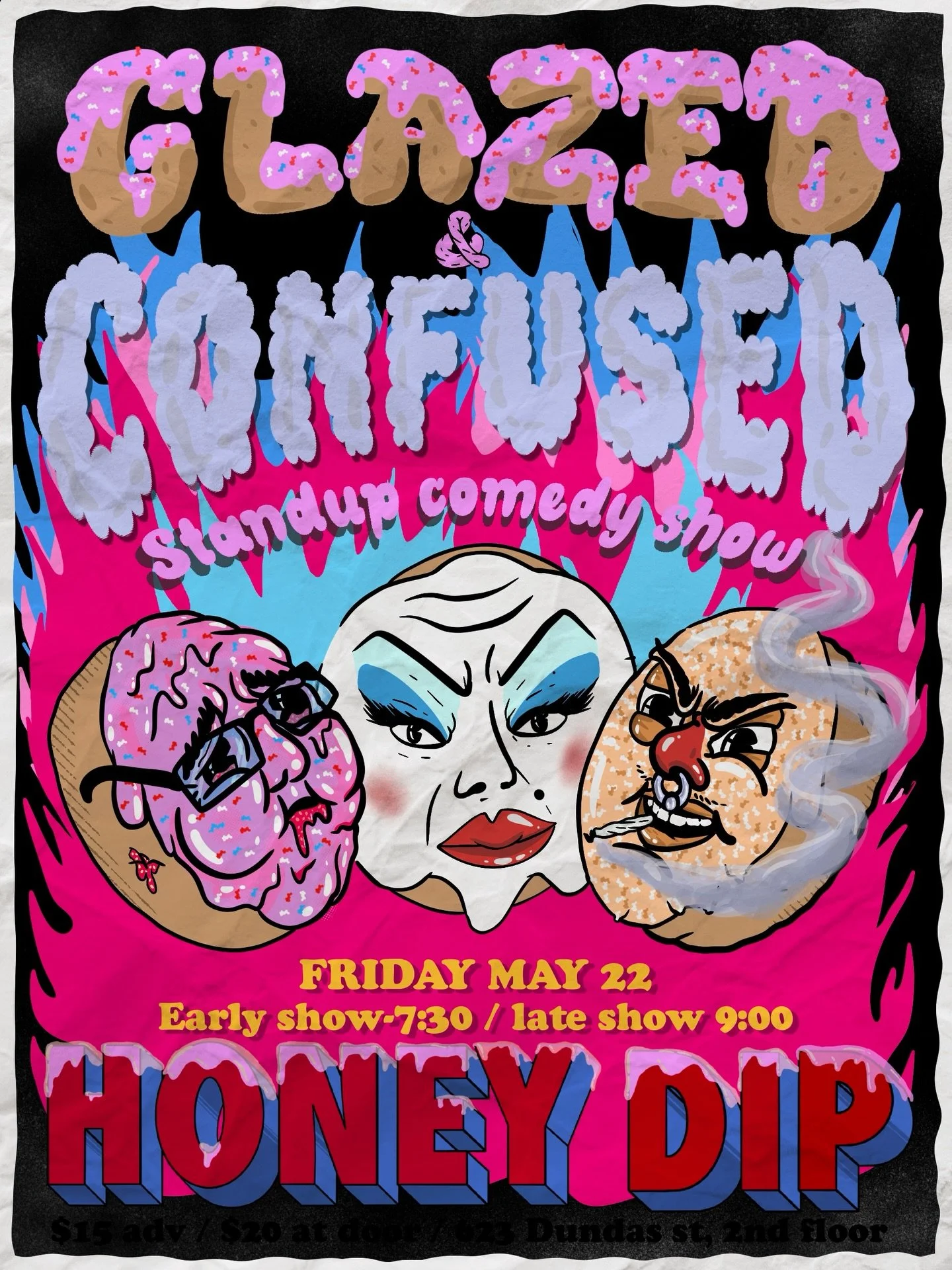 Back by popular demand Glazed &amp; Confused Comedy Show! Featuring comics from all over Ontario, this showcase will leave you sticky with laughter&hellip; Gross! Link in bio. Two back-to-back shows, 7:30 PM and 9 PM. Get your tickets soon we sold ou