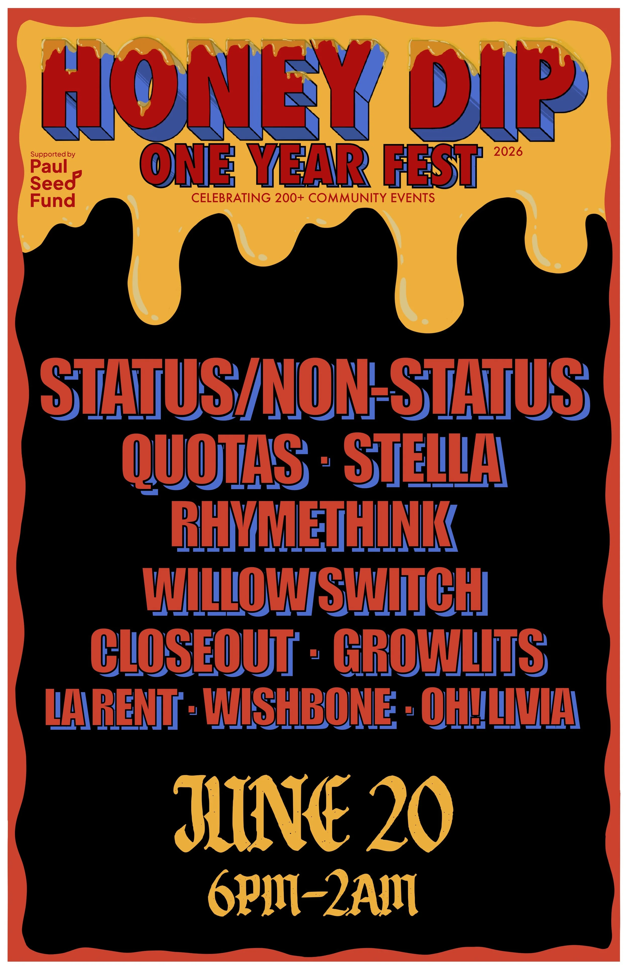 Honey Dip's One Year Fest