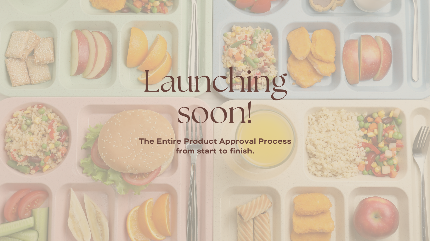 A segmented lunch tray with various food items including apple slices, orange slices, cherry tomatoes, pasta salad, chicken nuggets, a cheeseburger, and an apple. Overlaid text reads "Launching soon! The Entire Product Approval Process from start to finish."