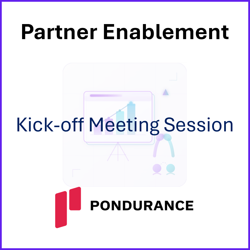 Enablement-Partner Enablement-Kick-off Session slides Pondurance.png