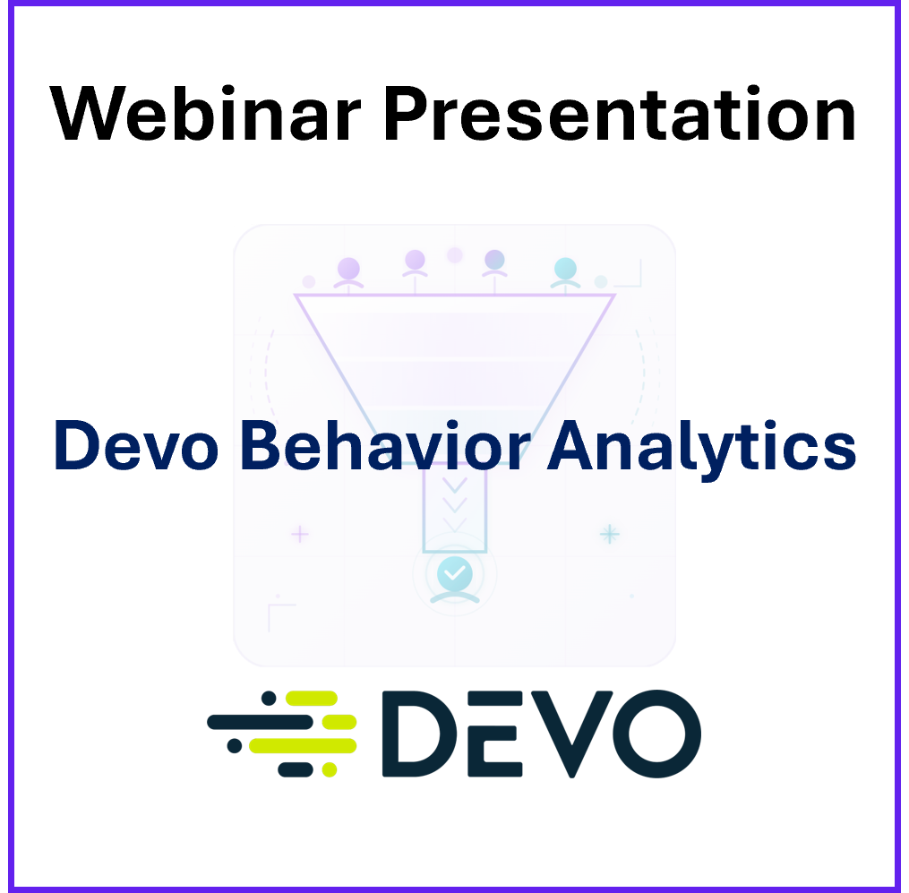 Demand Gen-Webinar slides Devo Behavior Analyticspng.png