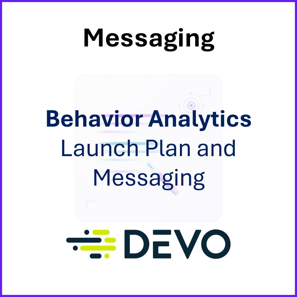 PositioningMessaging-Messaging-Devo Behavior Analytics.png