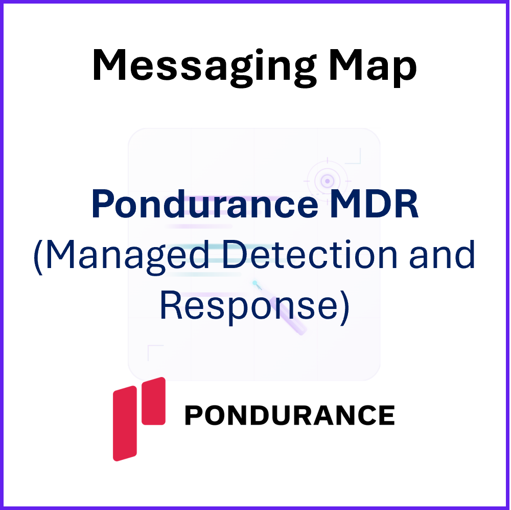 PositioningMessaging-Msg Map-Pondurance MDR.png