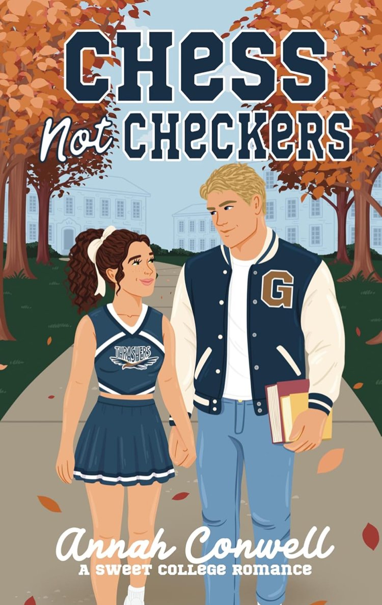 Annah Conwell Book Cover New Adult Romance Chess Not Checkers