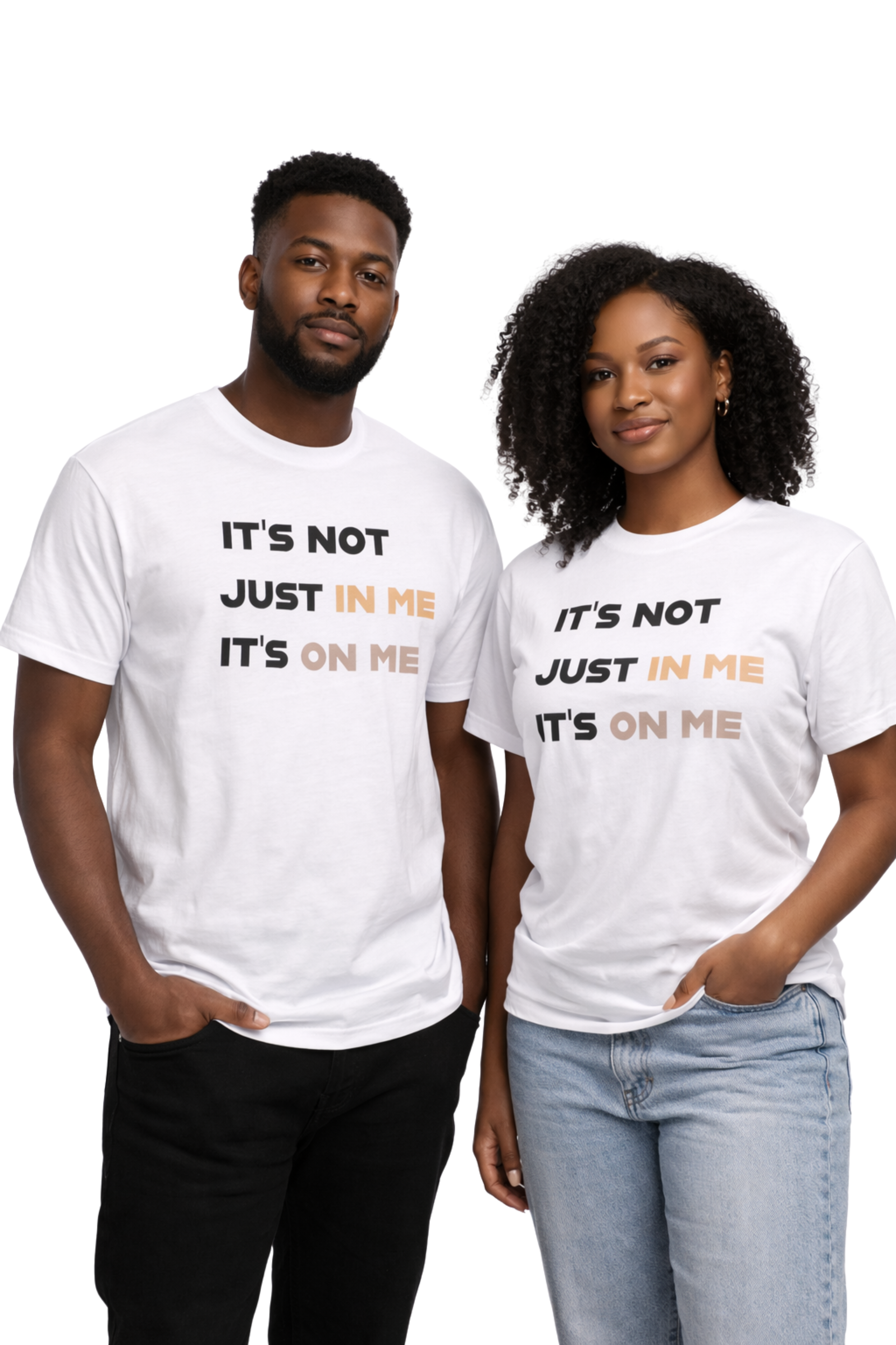 It’s not Just In me (Unisex tee)