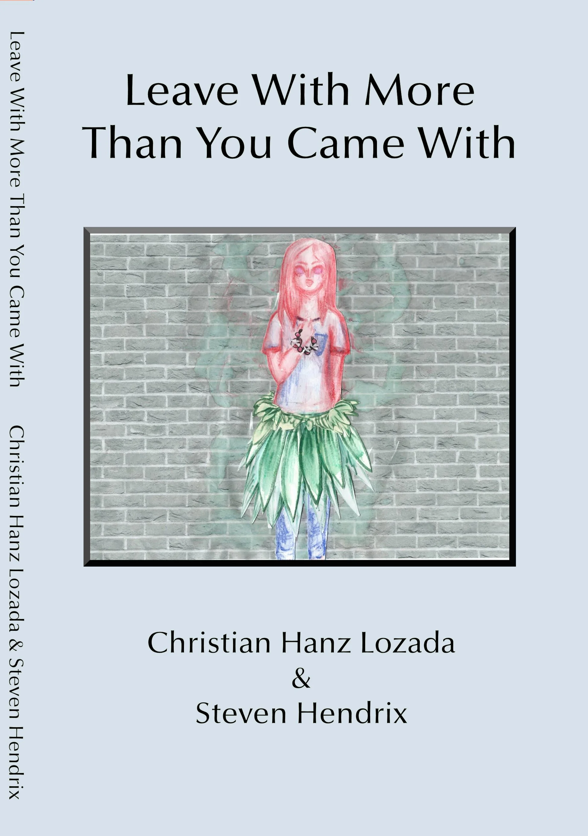 Leave With More Than You Came With