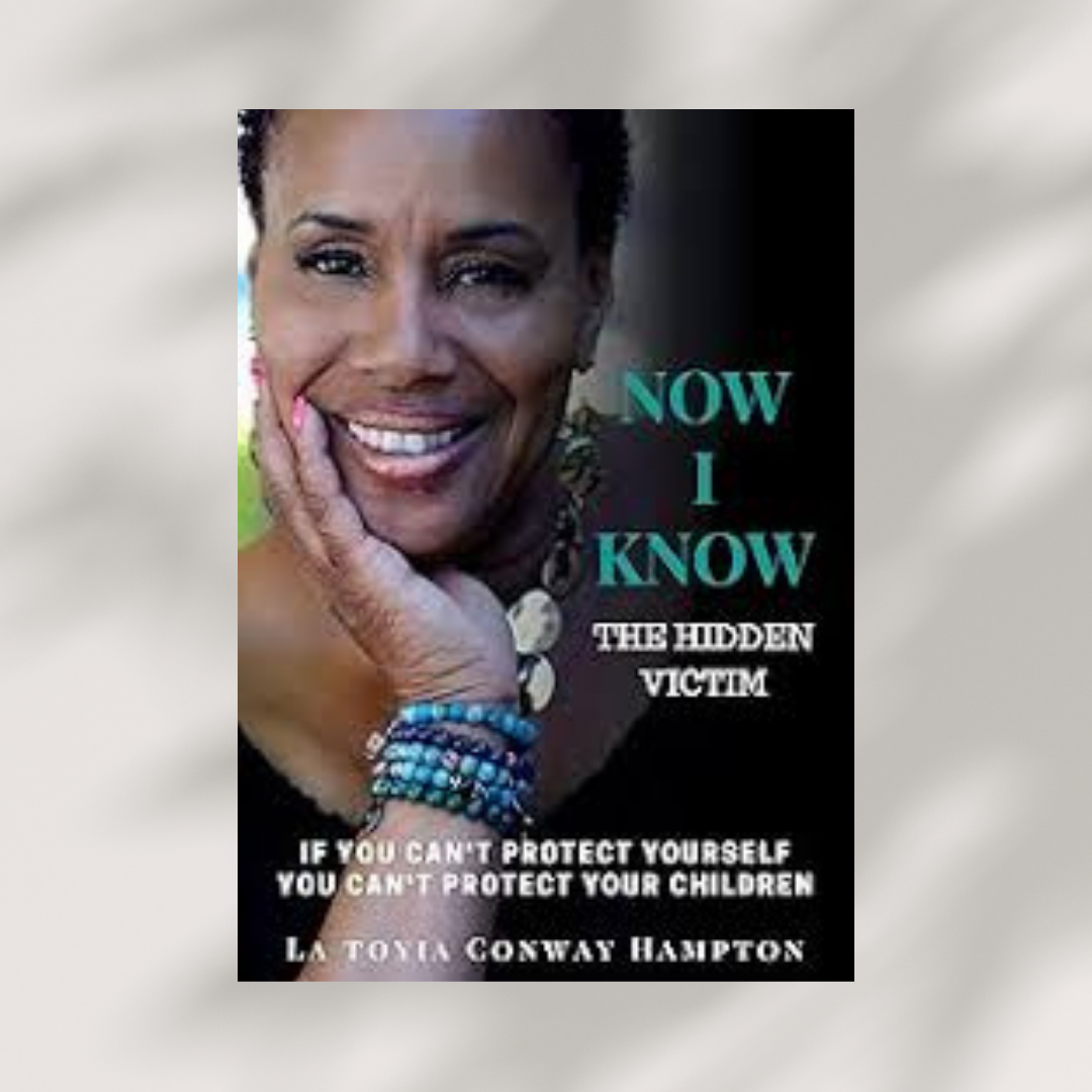 Book cover featuring a woman smiling with jewelry, titled 'Now I Know the Hidden Victim' by La Tonia Conway Hampton, with a subtitle about protecting oneself and children.