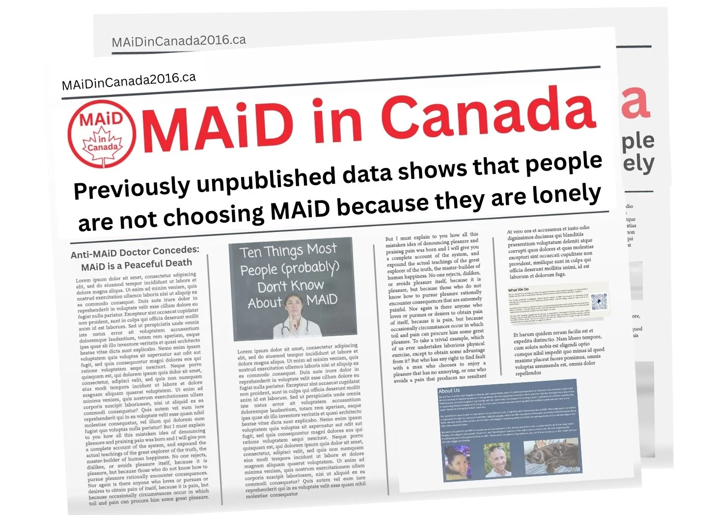 A newspaper article with the headline "MAiD in Canada" stating that unpublished data shows people do not choose MAiD because they are lonely. A second article says "Ten Things Most People (probably) Don't Know About MAiD".
