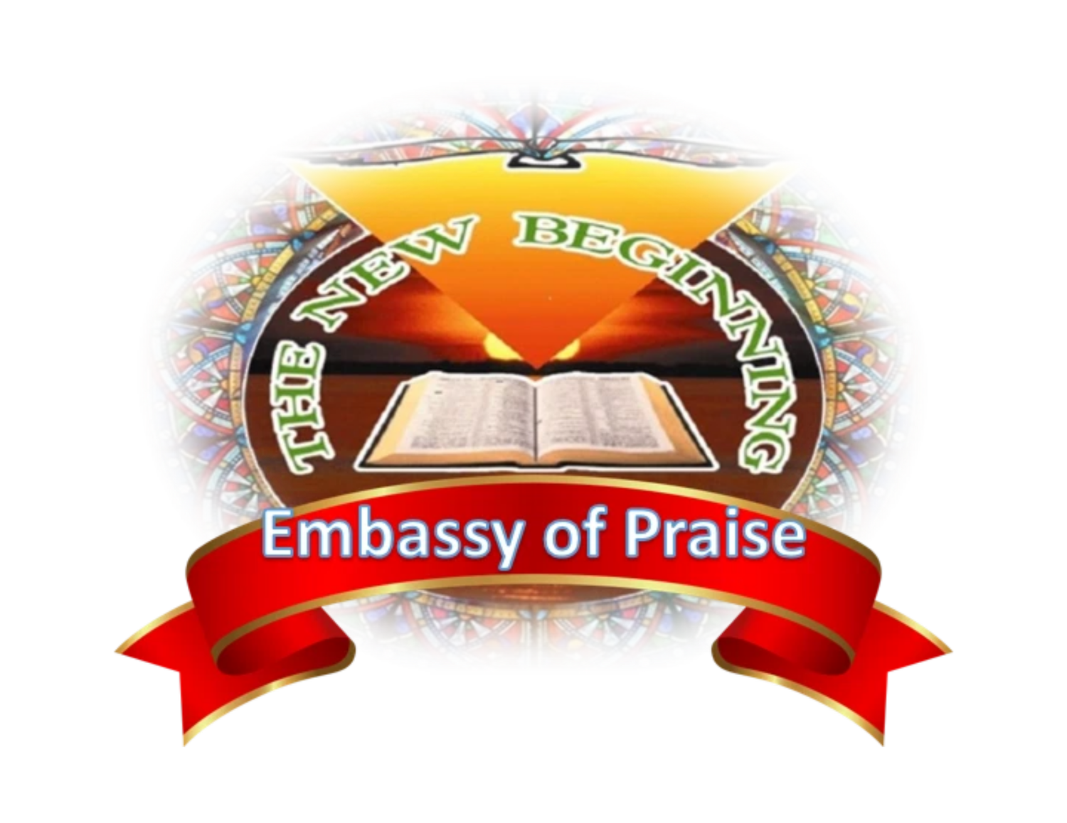 WELCOME TO The New Beginning Embassy of Praise