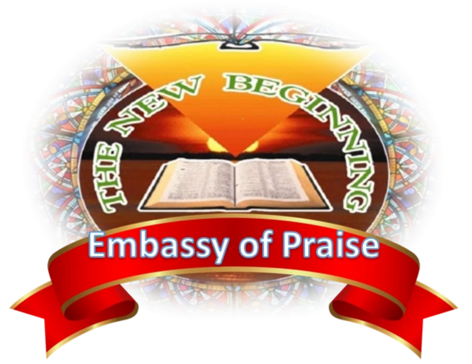 WELCOME TO The New Beginning Embassy of Praise