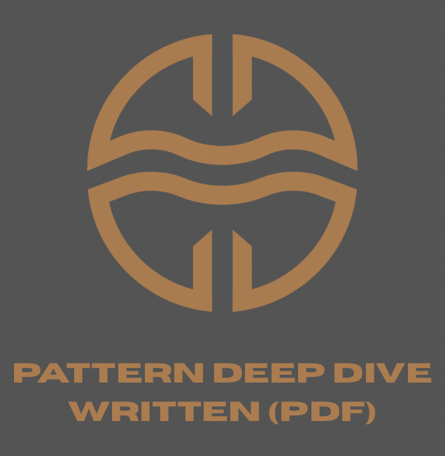 The Pattern Deep Dive Written Breakdown (PDF)