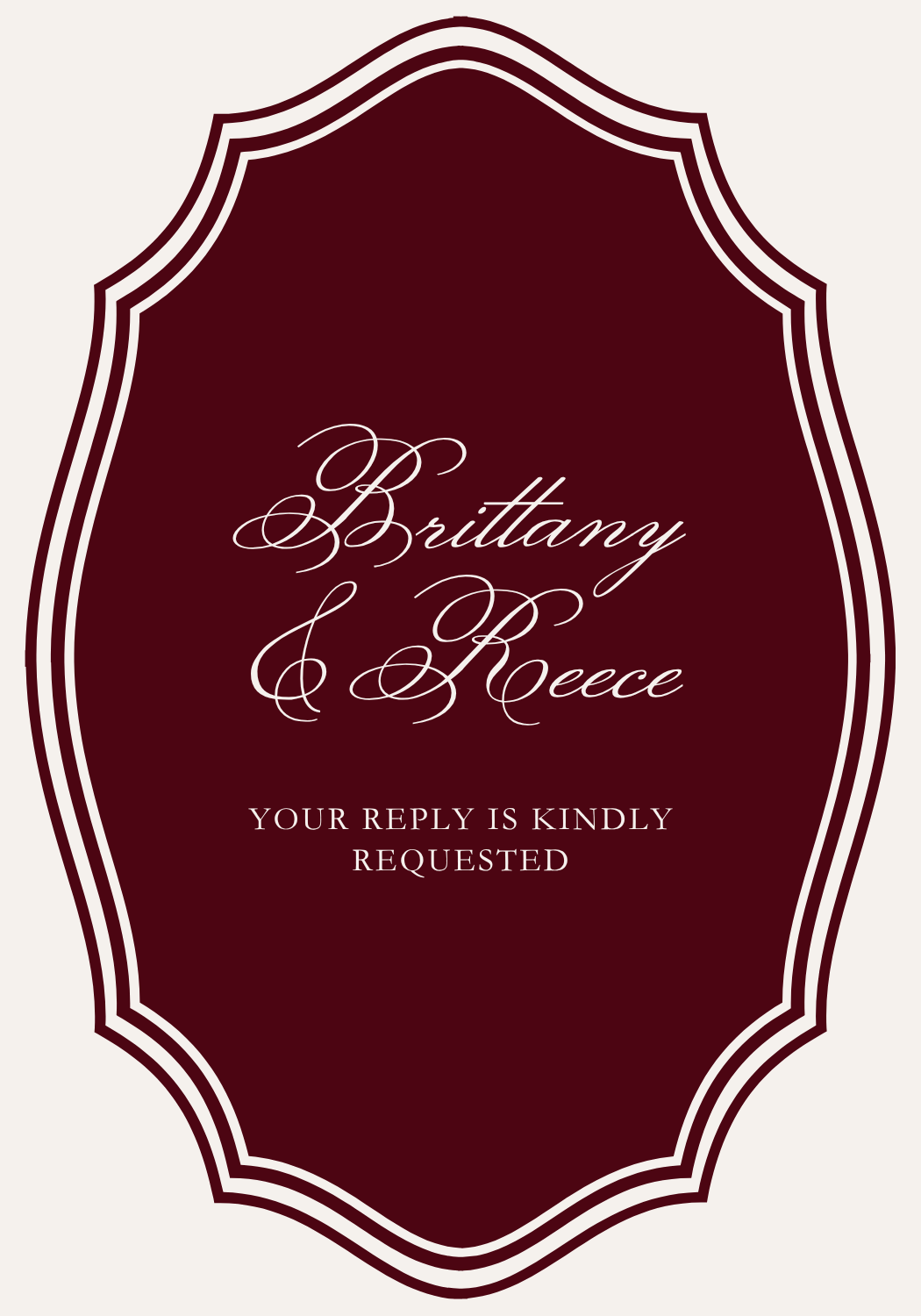 RSVP Back 3.5 x 5 in.png Vintage Burgundy Old Money reply card reading "Brittany and Reece, your reply is kindly requested" in an ornate burgundy frame