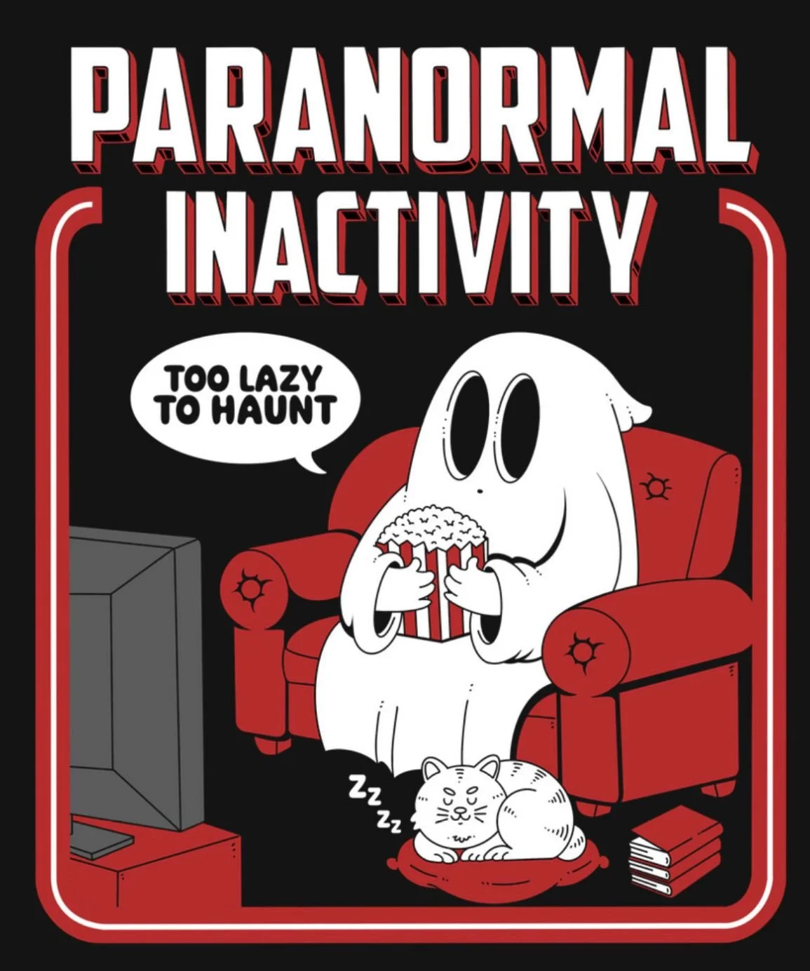 A cartoon illustration of a ghost sitting on a red couch, holding a bucket of popcorn, with a speech bubble saying 'Too lazy to haunt'. A sleeping cat lies on a cushion in front of the couch, and an old TV is on the floor nearby. The background is bl