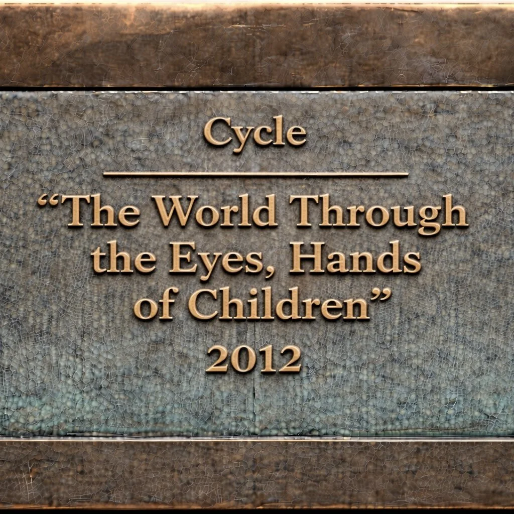 Cycle-"The World Through the Eyes, Hands of Children" 2012