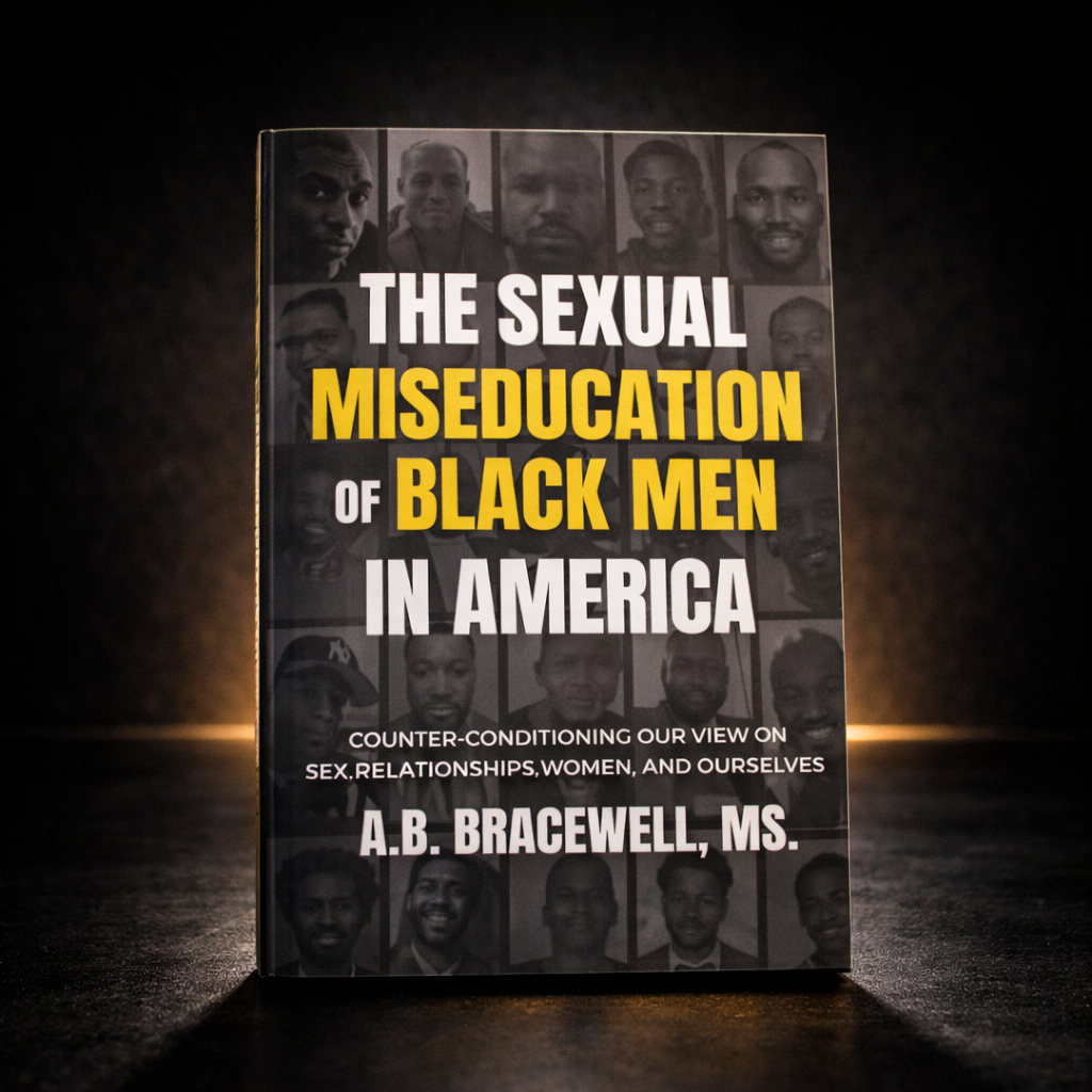 The Sexual Miseducation of Black Men in America