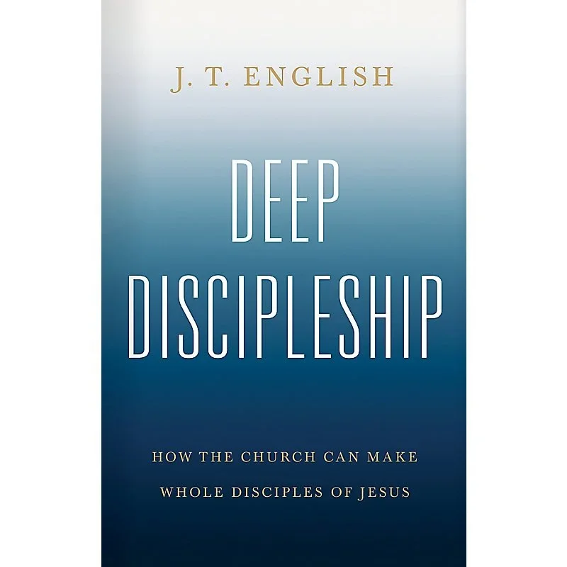 Book cover for 'Deep Discipleship' by J. T. English, with a gradient blue background and white text.