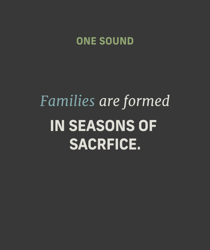 Motivational quote on a dark background stating 'One sound, families are formed in seasons of sacrifice,' with the word 'families' in blue.