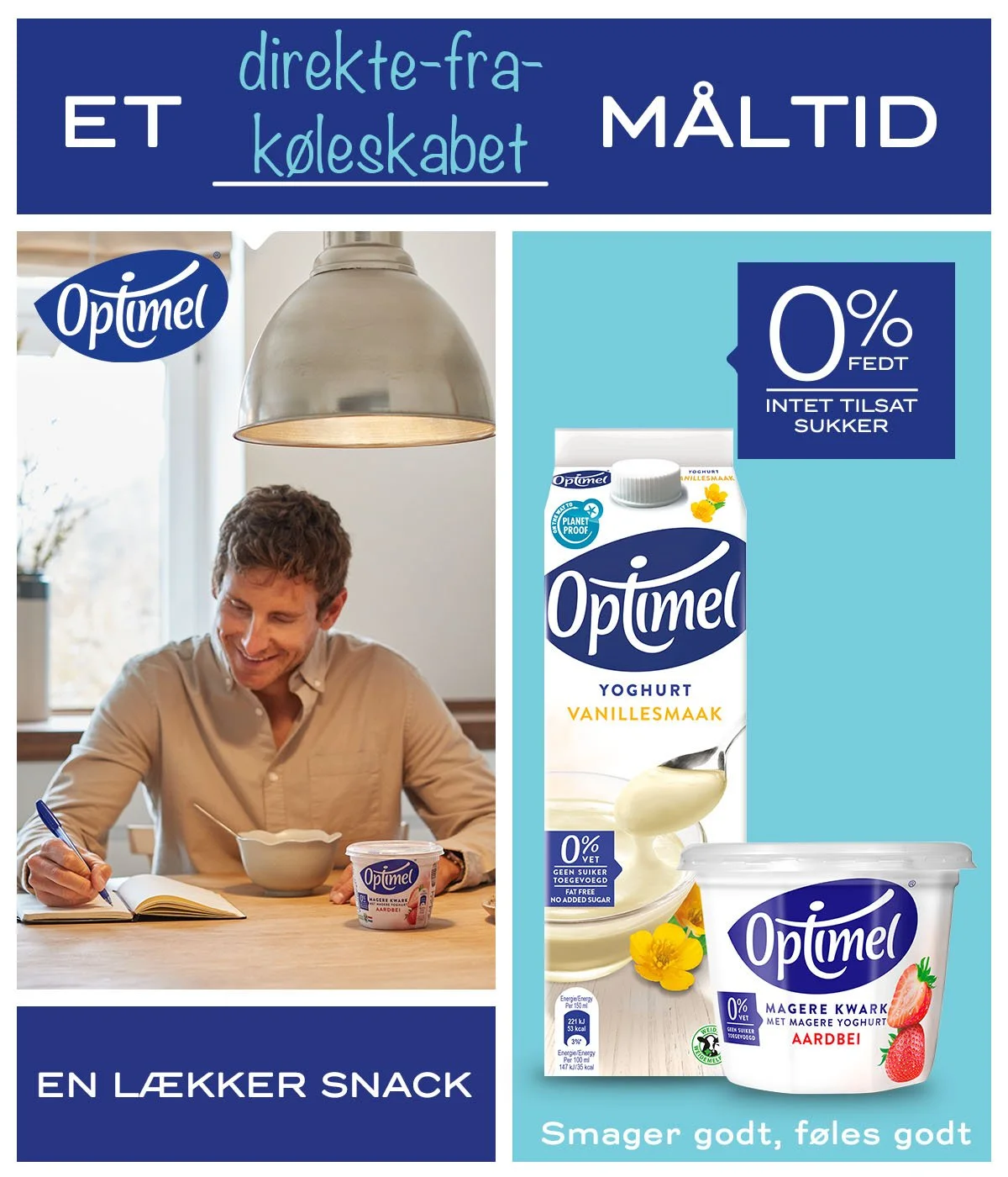 Annonce for Optime yoghurt med vaniljesmag og jordbær, der fremhæver at produktet har 0% fedt og ingen tilsat sukker. Billedet viser en glad mand, der spiser yoghurt ved en spisekammerbord.