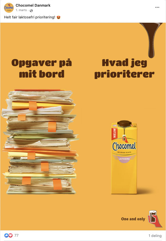 Plakat med to sektioner: venstre side viser en stor bunke papirer med teksten 'Opgaver på mit bord', og højre side viser en carton Chocomel lactosefri mælk med teksten 'Hvad jeg prioriterer', samt en lille hånd med en tommelfinger op og teksten 'One 