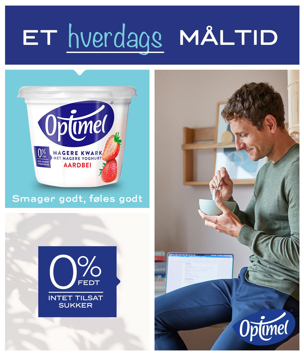 Grafisk annonce for Optnel yoghurt med jordbær, der viser en mand, der spiser yoghurt hjemme med laptop i baggrunden