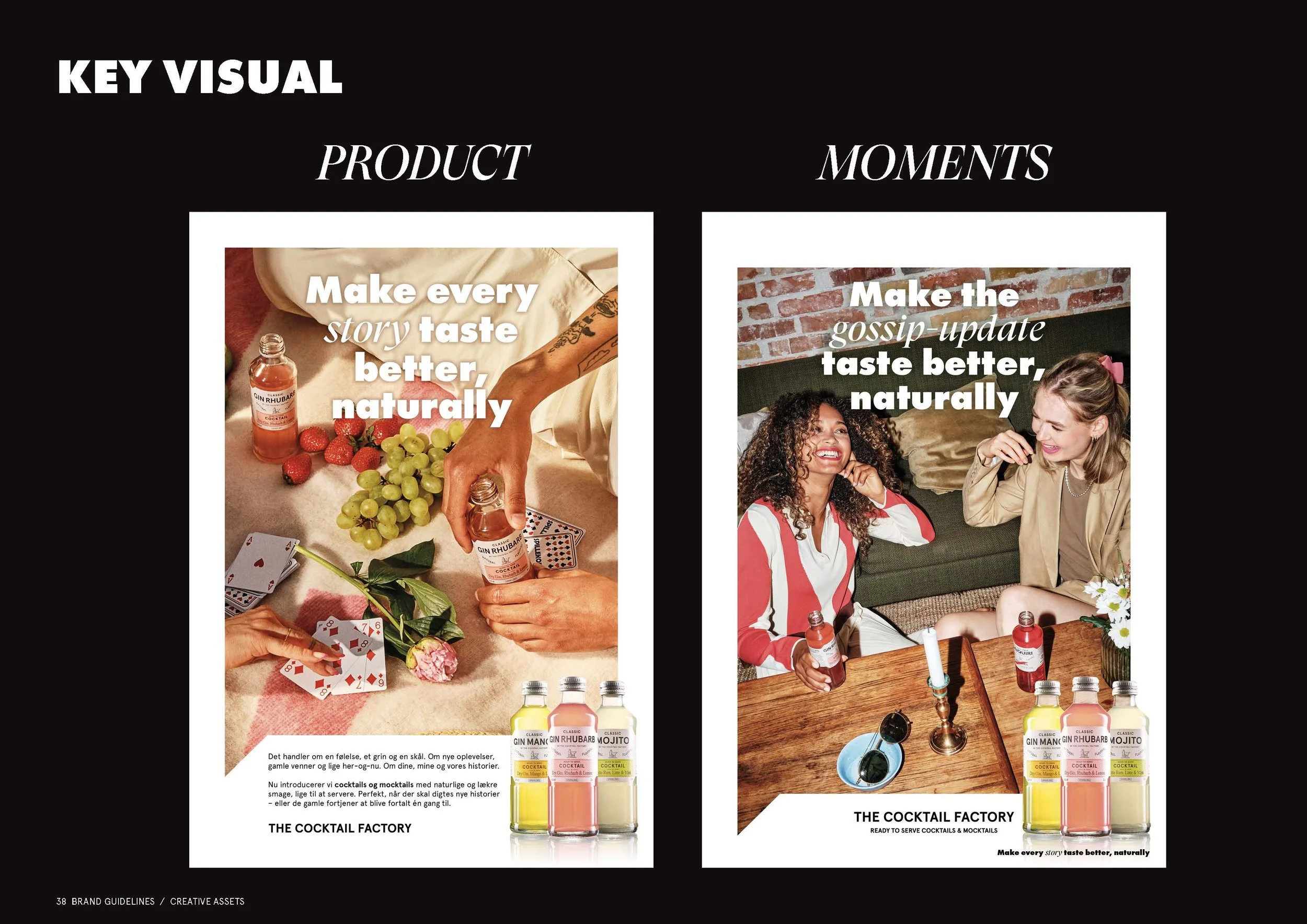 To plakater. Den venstre viser en person, der holder en flaske ginu med rosarøde bær og druer på bordet. Den højre viser to kvinder, der sidder på en sofa med cocktails. Begge plakater har teksten 'Make every story taste better, naturally' ogpromover