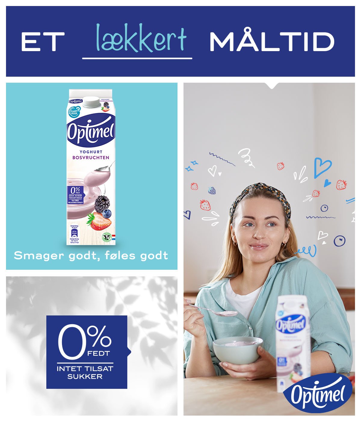 An advertisement for OptiMel yoghurt with a woman enjoying yoghurt at a table, featuring a carton of OptiMel yoghurt with berry flavors, and text emphasizing no added sugar and good taste.