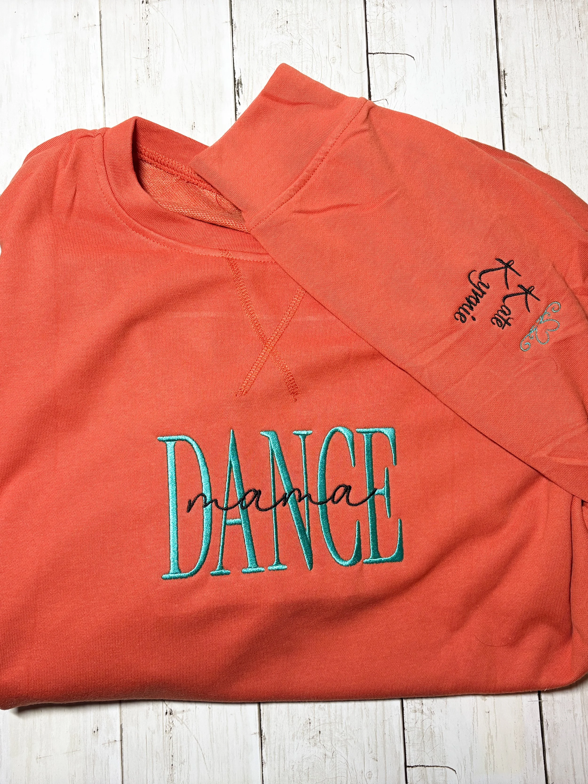 Dance Mama Sweatshirt Personalized Dance Mom Crewneck with Names on Sleeve Custom Embroidered Dance Mom Gift