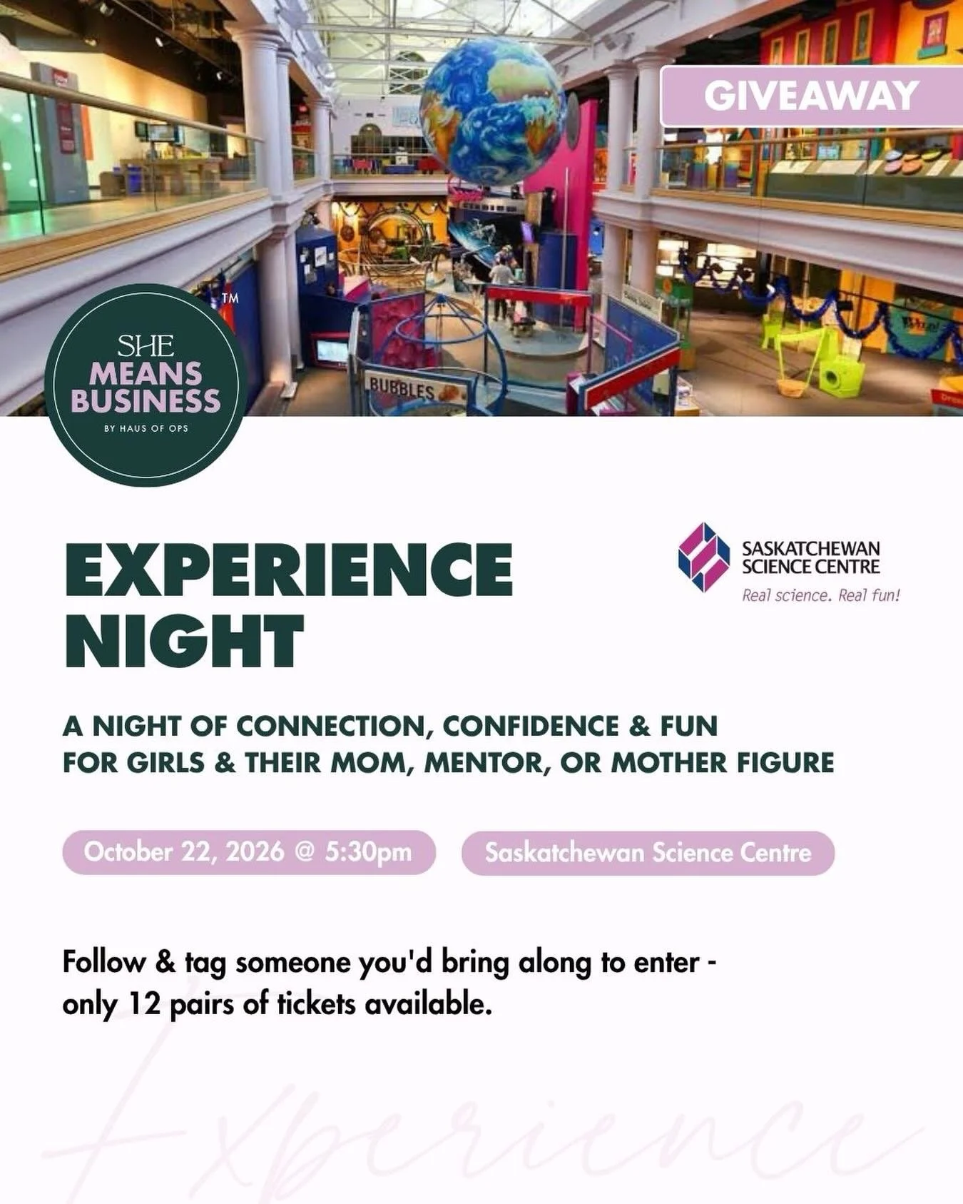 We&rsquo;re launching something new: She Means Business Experience Nights, starting October 22 at the @sasksciencecentre - and we&rsquo;re giving away 12 pairs of tickets!

She Means Business Experience Nights are meant to give girls and their moms a