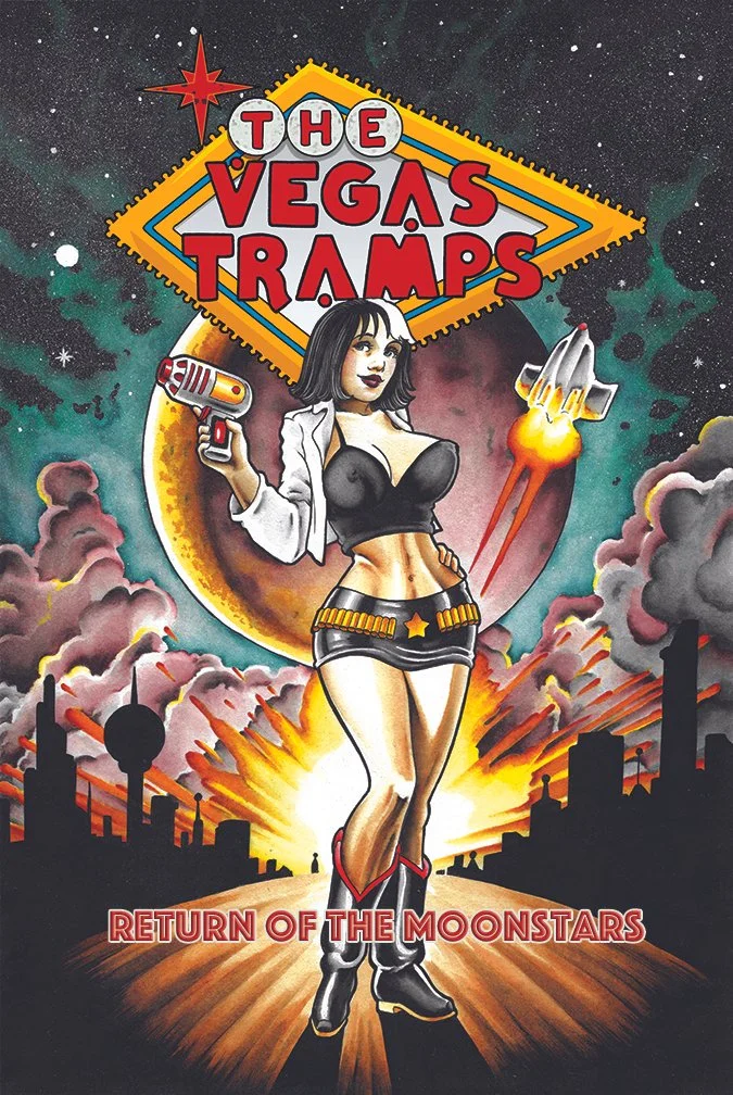 Poster for 'The Vegas Tramps - Return of the Moonstars' featuring a cartoon woman in a black midriff top and shorts, holding a ray gun, with a moon and city skyline in the background, exploding with fire and smoke.