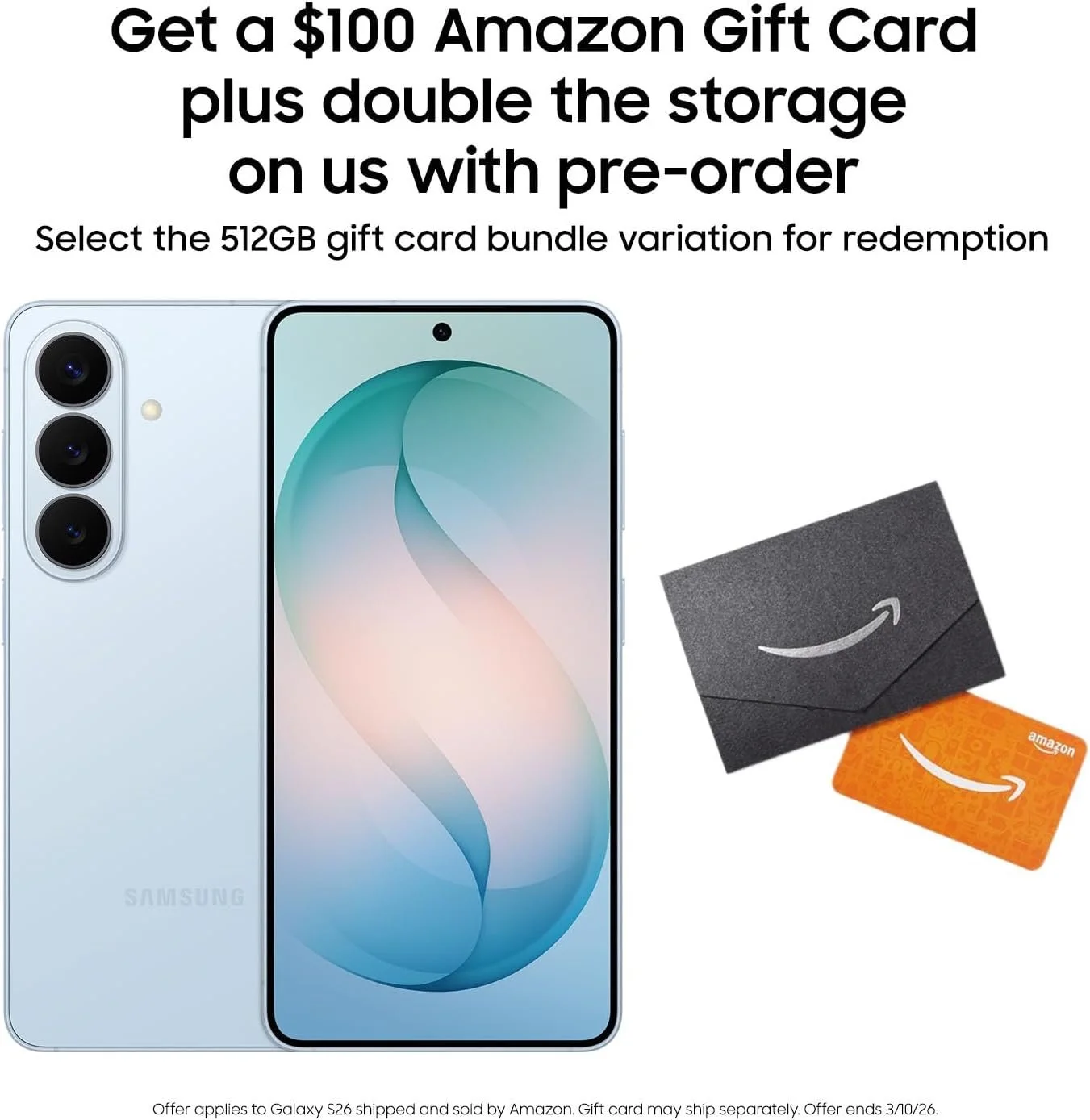 Samsung Galaxy S26, Unlocked Android Smartphone + $100 Gift Card