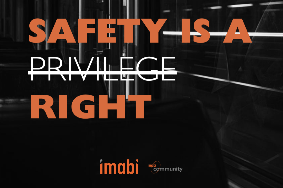 imabi Launches Safety is a Right Campaign to Shine a Light on the Everyday Moments People Feel Unsafe