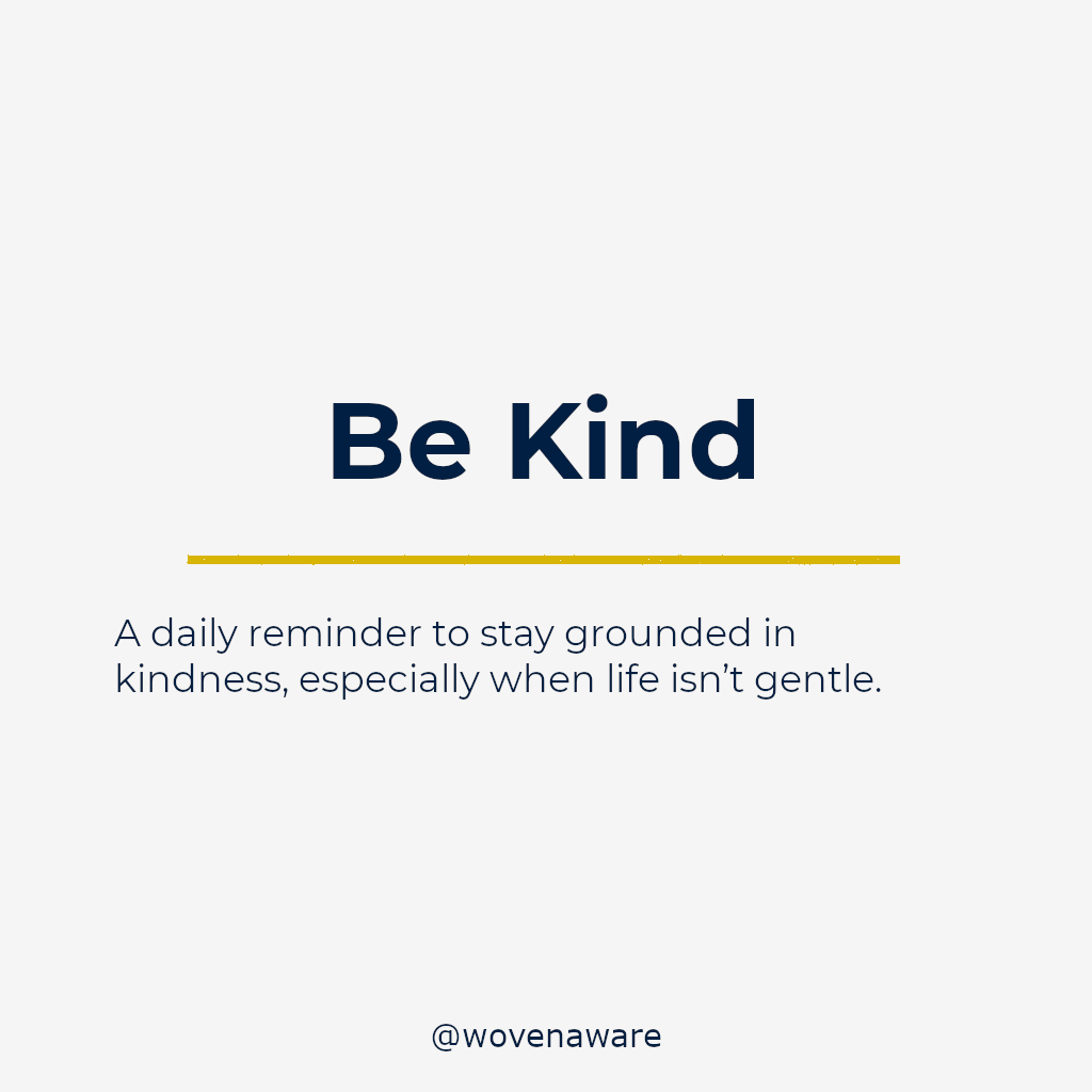 Be Kind