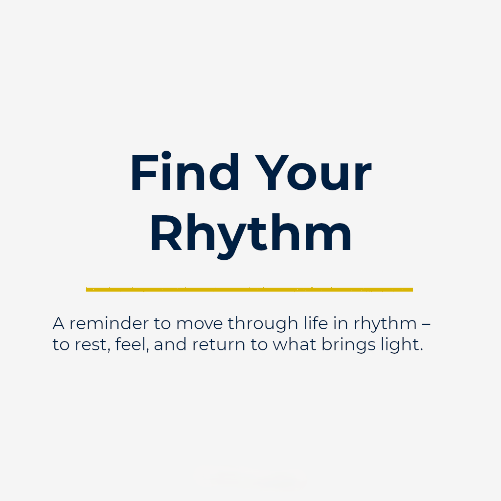 Find Your Rhythm