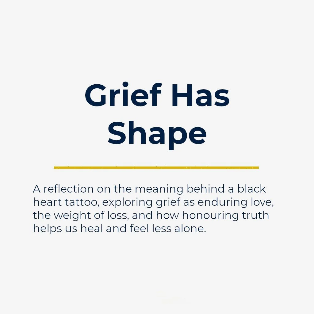 Grief Has Shape