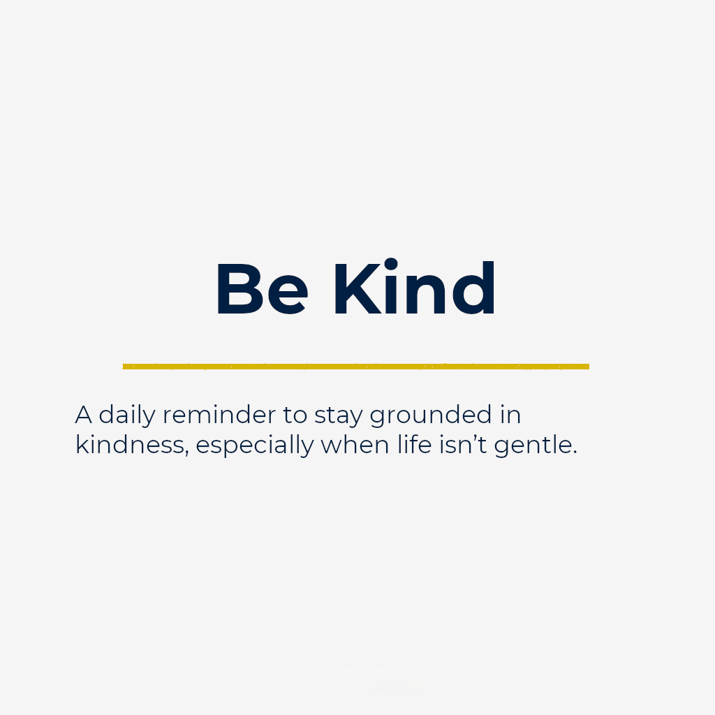 Be Kind