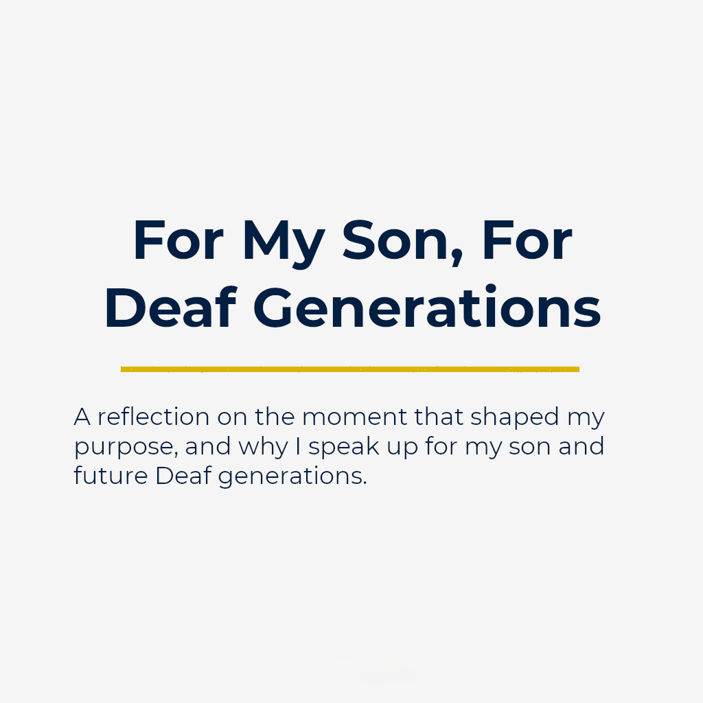 For My Son, For Deaf Generations