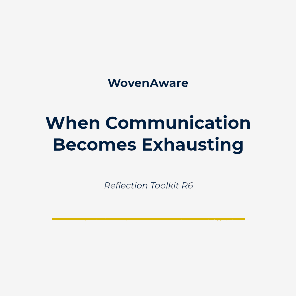 When Communication Becomes Exhausting.png