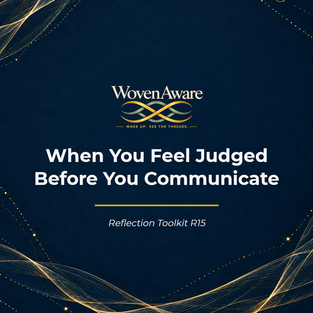 When You Feel Judged Before You Communicate