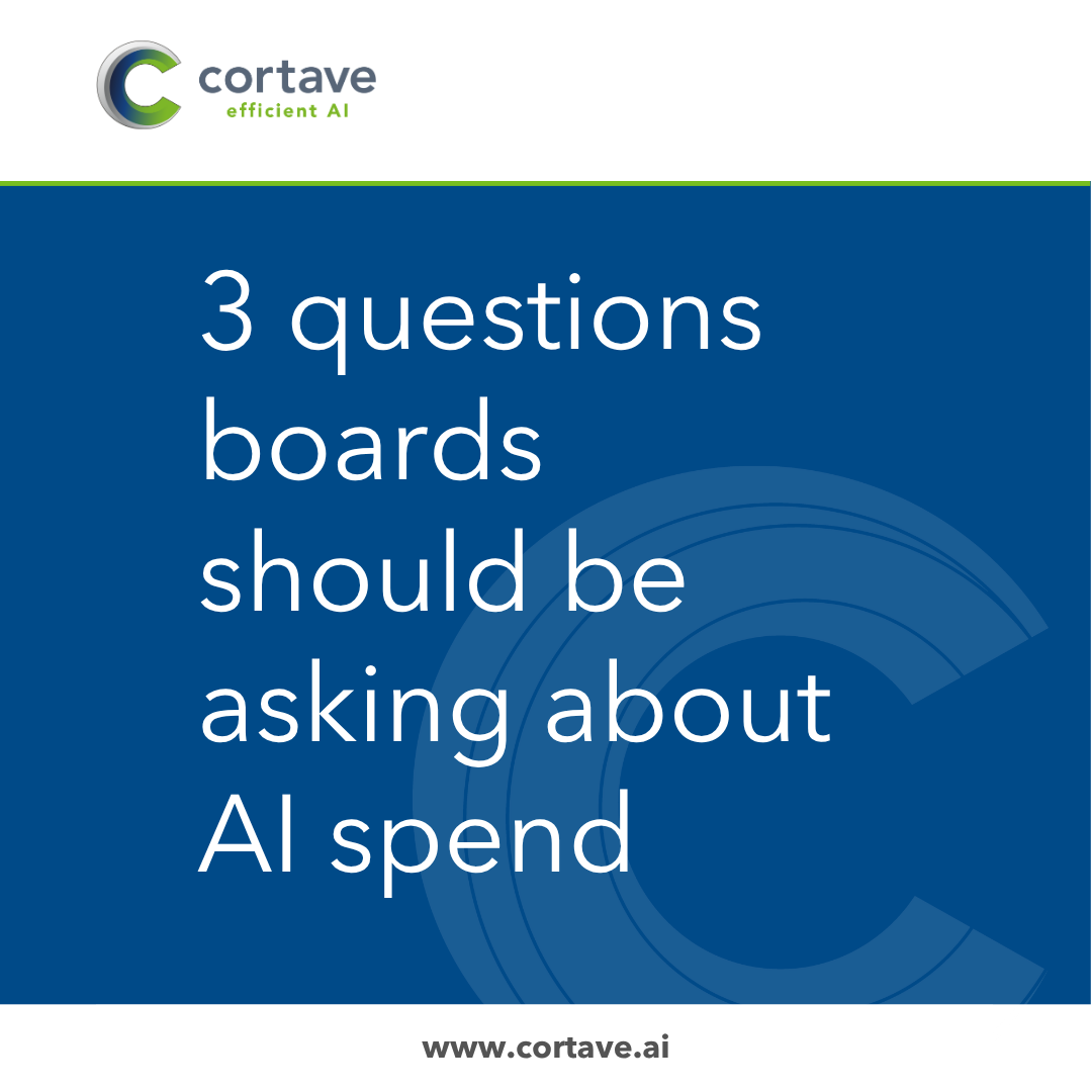 Three Questions Your Board Should Be Asking About AI Spend 