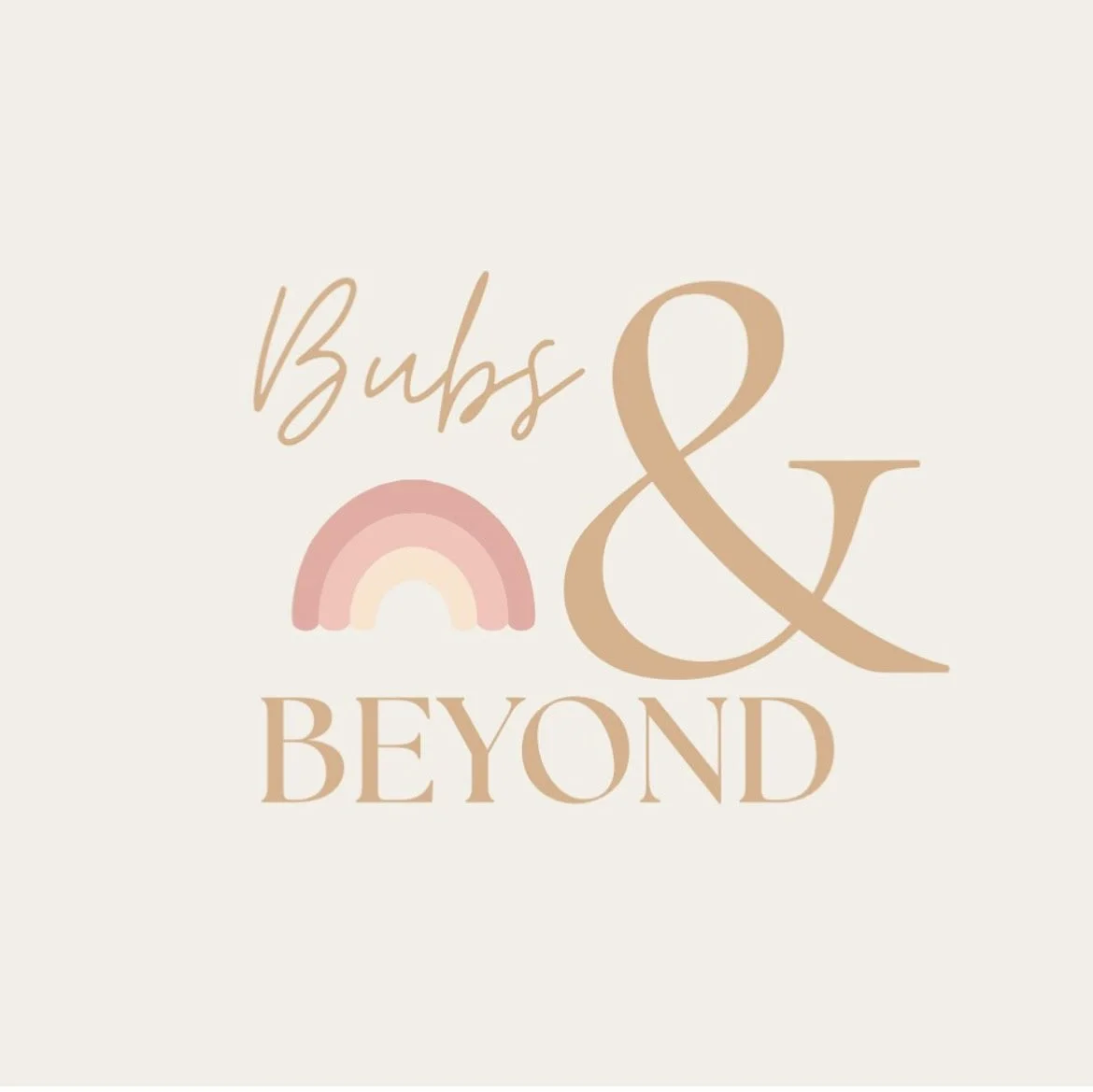 Logo with text 'Bubs & Beyond' and a pastel rainbow in pink and beige tones.