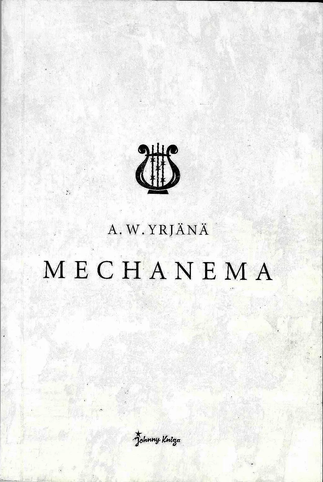 A W Yrjänä Mechanema