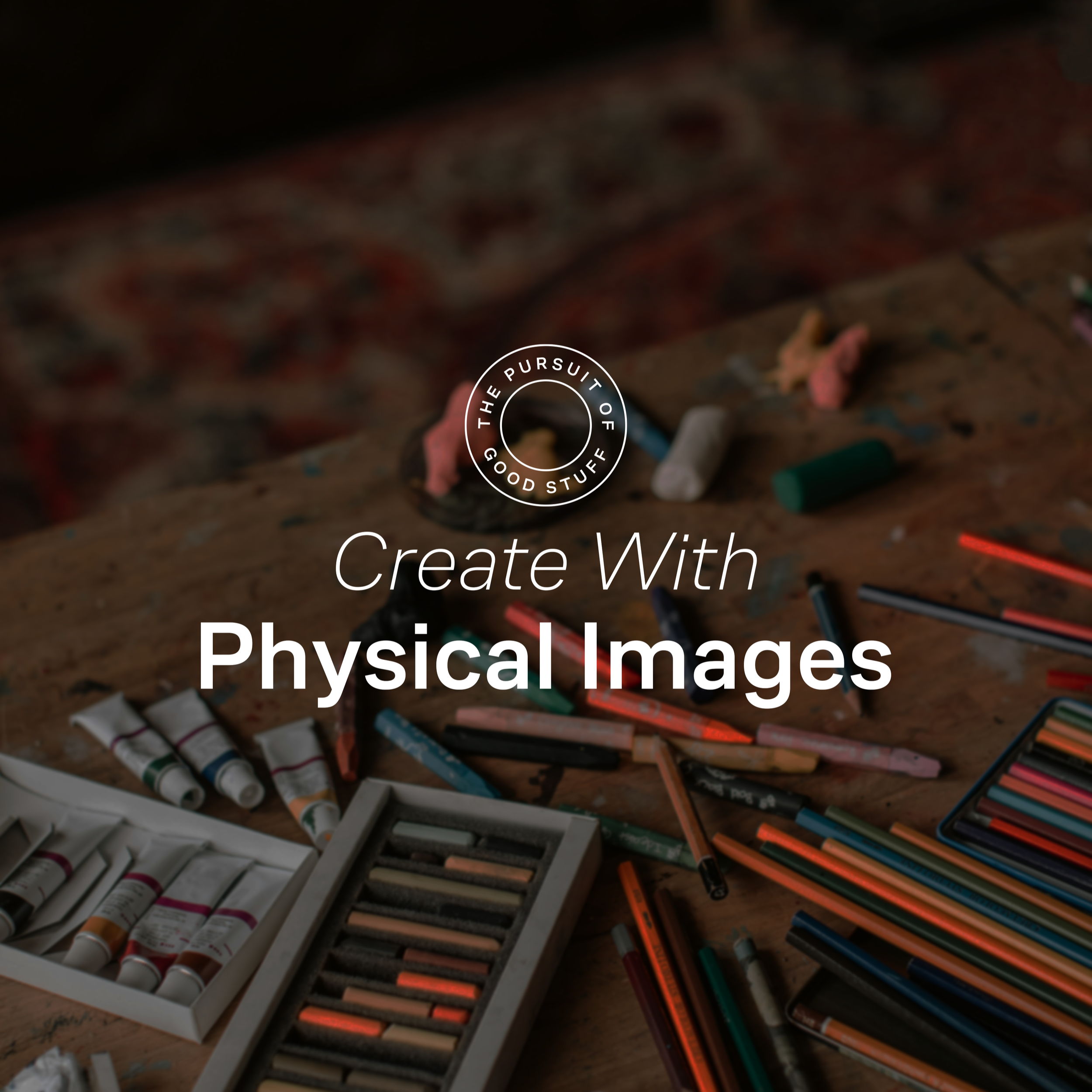 Create with Physical Images - Outing