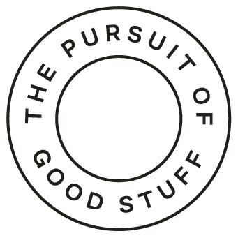 The Pursuit Of Good Stuff