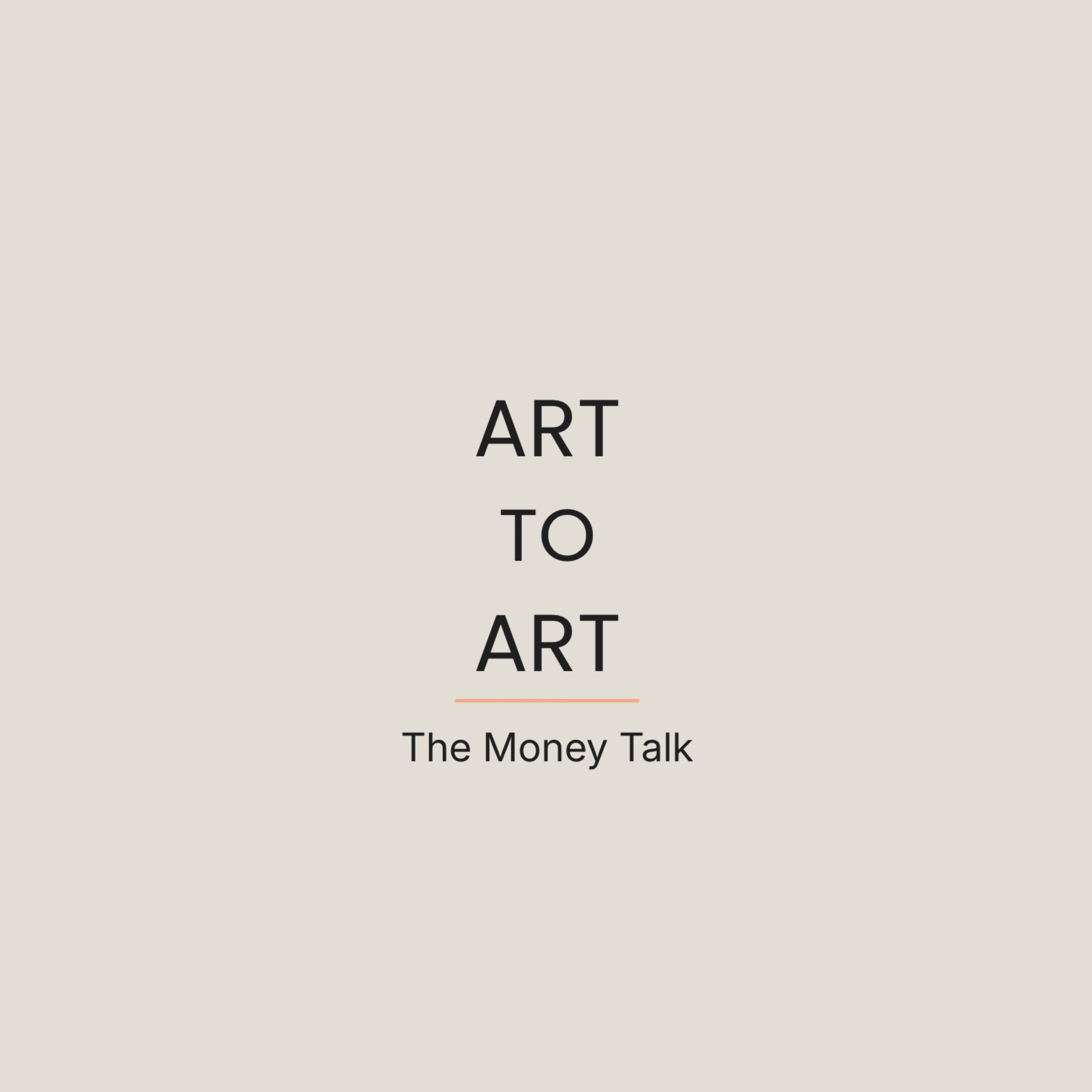 Art to Art: Creative Well, The Money Talk