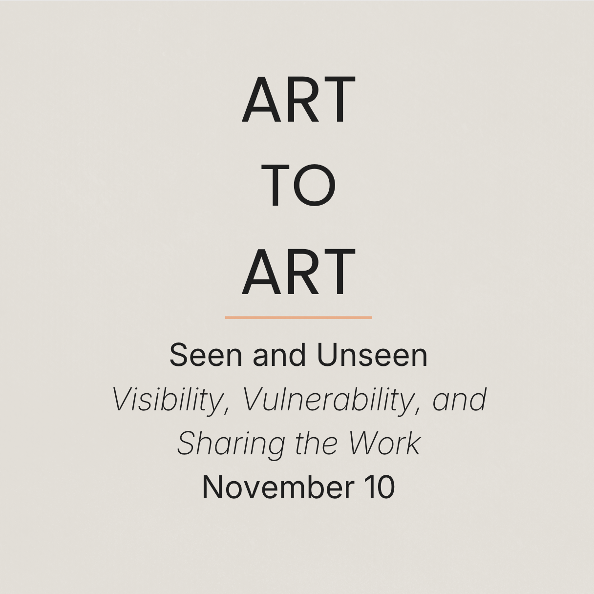 Art to Art: Creative Well, Seen and Unseen