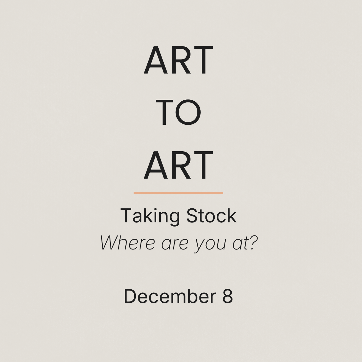 Art to Art: Creative Well, Where Are You At?