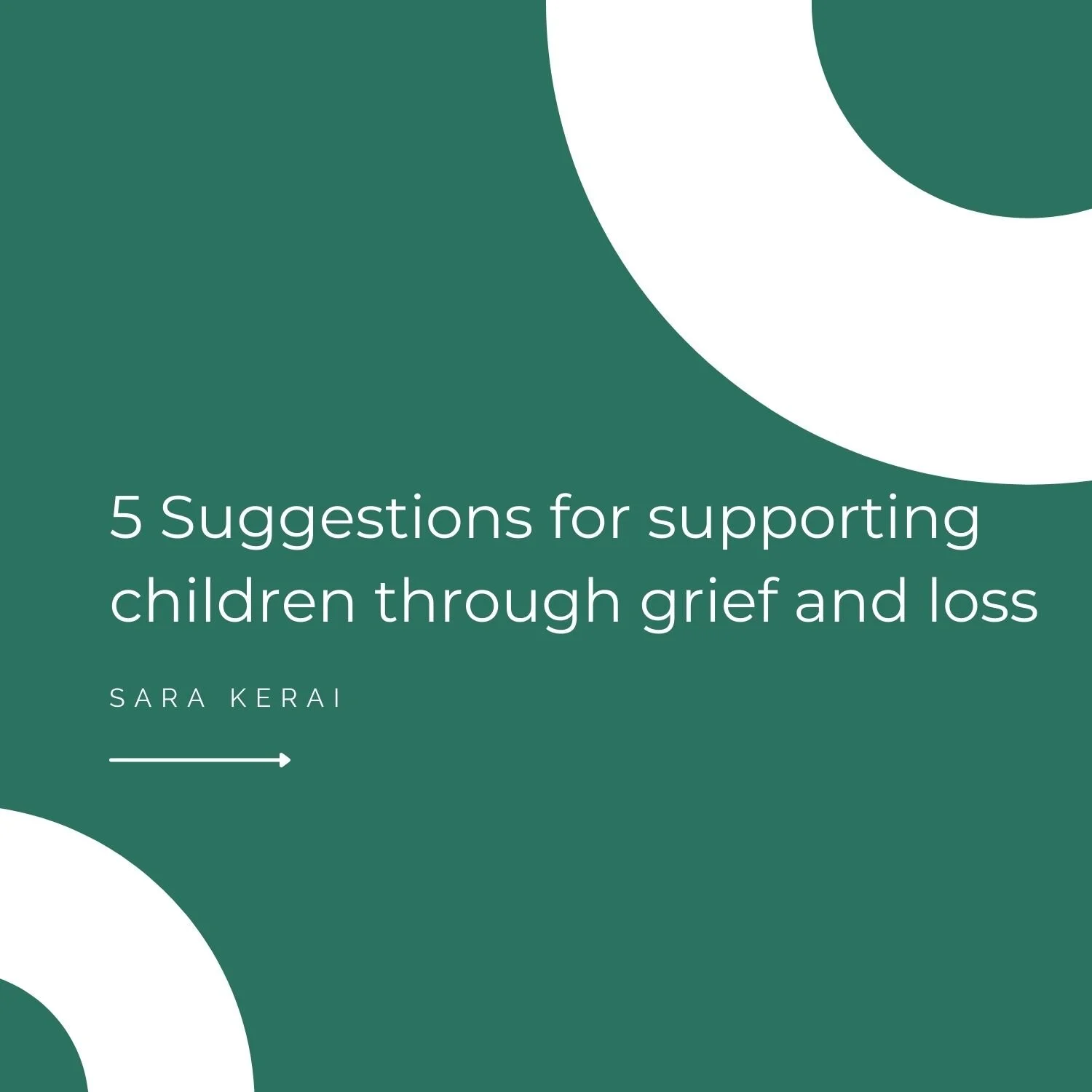 Five suggestions for supporting children through grief and loss